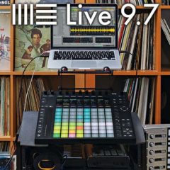 Ableton Updates Live To Version 9.7
