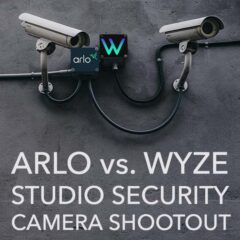 Arlo vs. Wyze – Which Security Camera System Is Best?