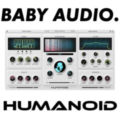 Baby Audio Unleashes Humanoid Plug-In