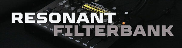 Erica Synths Announce Resonant Filterbank