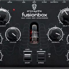 Erica Synths Releases Fusionbox Effects Processor With Tube Overdrive