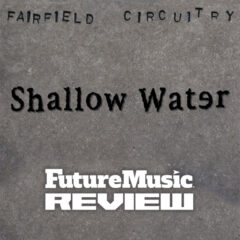 Revisión Del Pedal De Guitarra Fairfield Circuitry Shallow Water