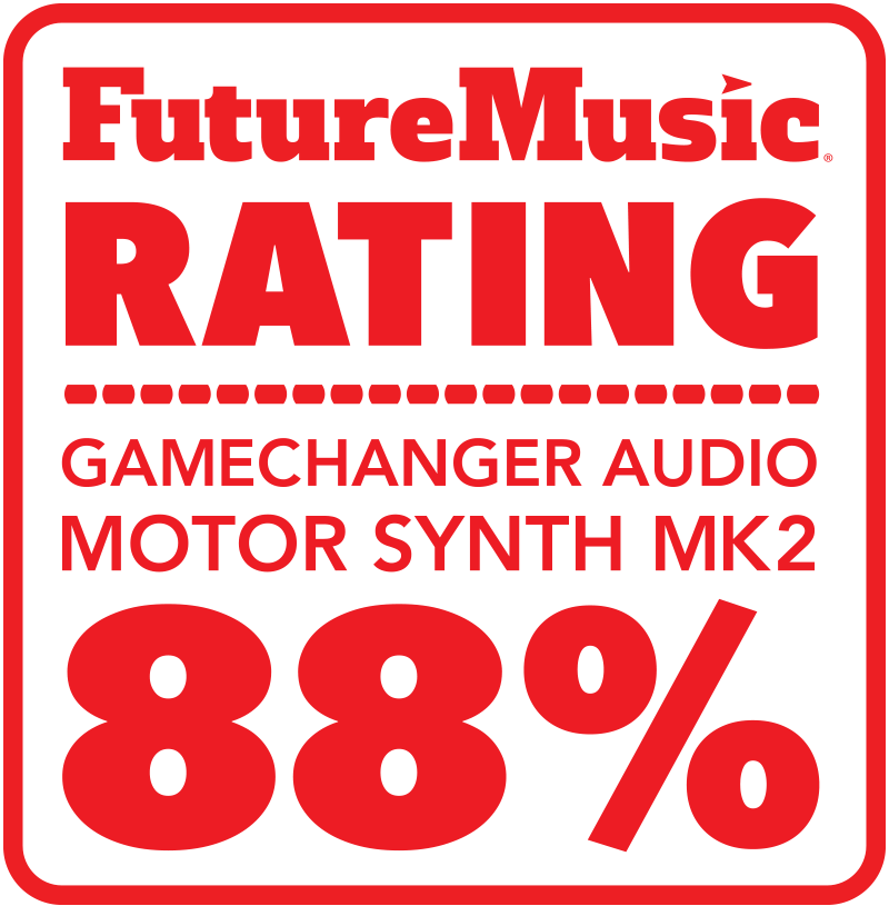 Gamechanger Audio Motor Synth Mk2 Review rating Gamechanger Audio Motor Synth Mk2 Review FutureMusic Rating 88%