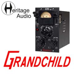 Heritage Audio Releases Grandchild 670 Vari-MU Compressor 500 Series