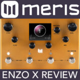 Meris Enzo X Review