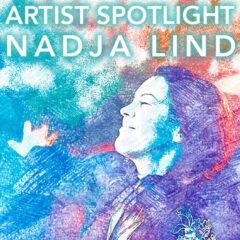 Artist Spotlight: Nadja Lind