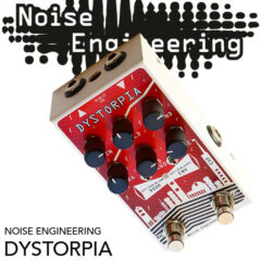 Evaluación Del Pedal De Guitarra Noise Engineering Dystorpia