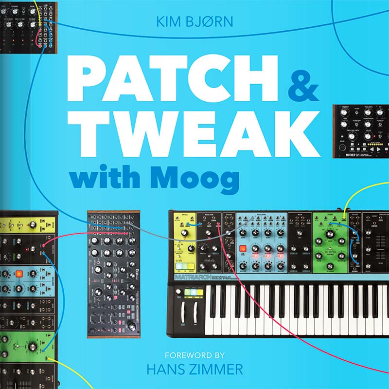Patch and Tweak With Moog Book Review
