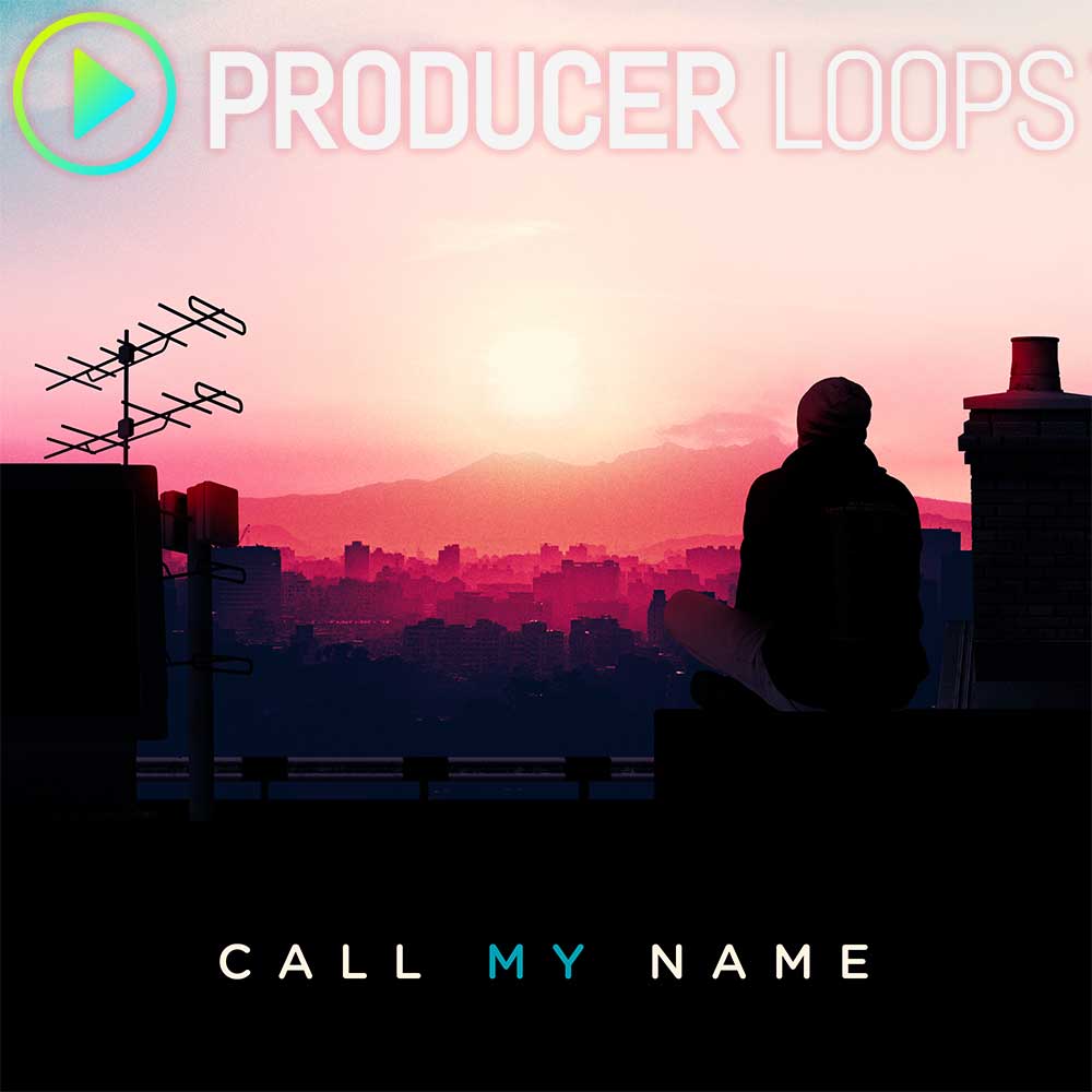 Producer Loops Call My Name Sample Pack