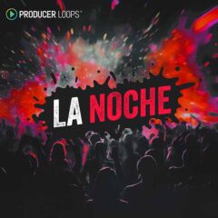 Producer Loops Unleash La Noche Latin & Reggae Sample Set