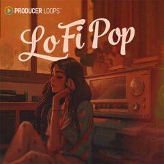 Producer Loops Release LoFi Pop Construction Kits