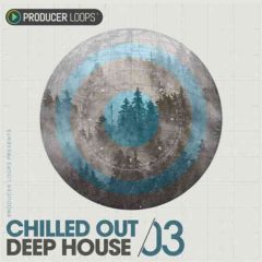 Producer Loops Premiers Chilled Out Deep House Vol 3 Sample Pack