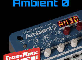 Sonicware Ambient Ø Review