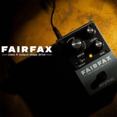 Strymon Unveils Fairfax Output Stage Drive Guitar Pedal