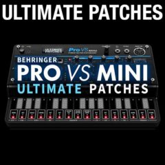 Ultimate Patches Unleashes Behringer Pro VS Mini Presets