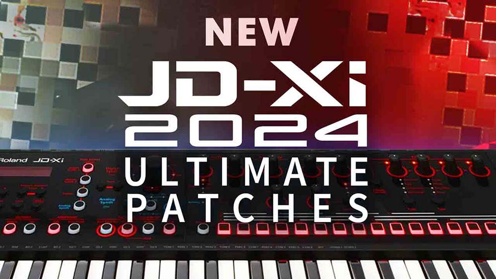 300 New Ultimate Patches Roland  JD-Xi Synthesizer presets