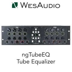 Wes Audio Announces ngTubeEQ – Tube Equalizer