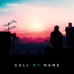 Producer Loops Release Call My Name Sample Pack