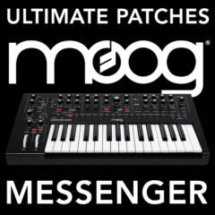 Ultimate Patches Unleashes Moog Messenger Preset Bundle